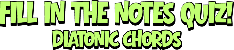 Diatonic Chords Quiz
