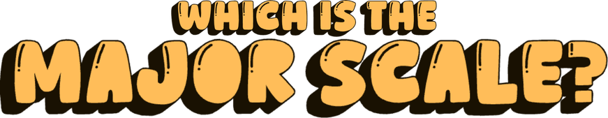 Which is the Major Scale?